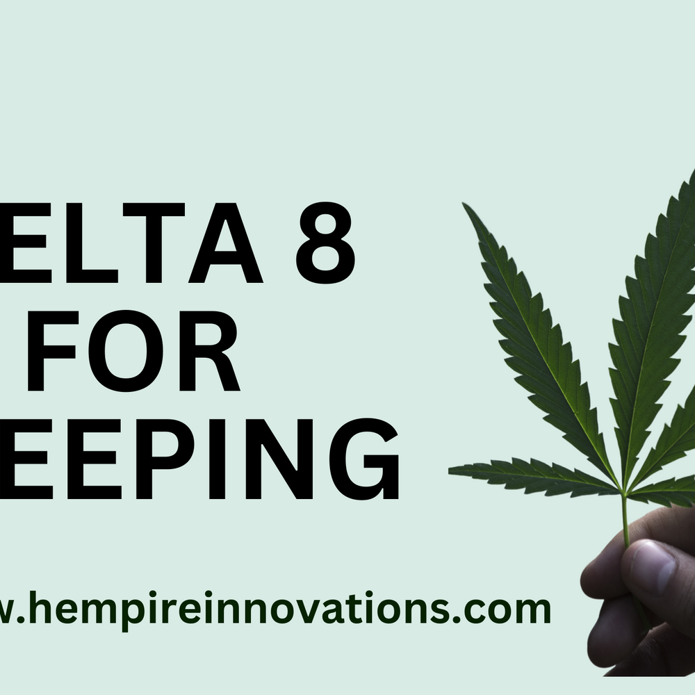 DELTA 8 FOR SLEEPING