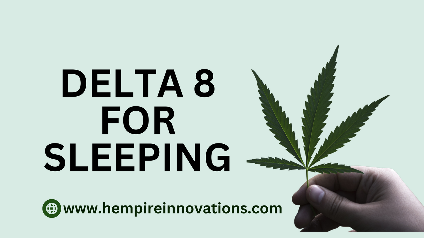 DELTA 8 FOR SLEEPING